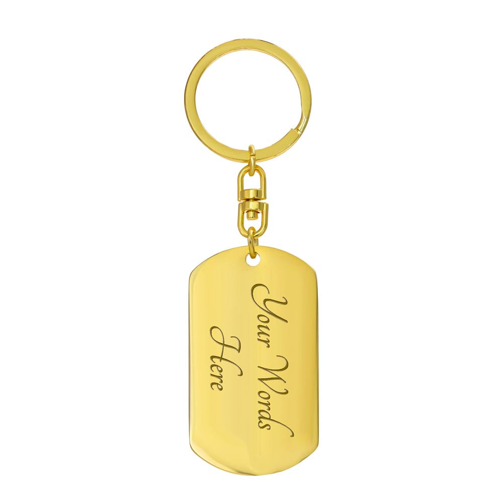 Follow Your Dreams Keychain