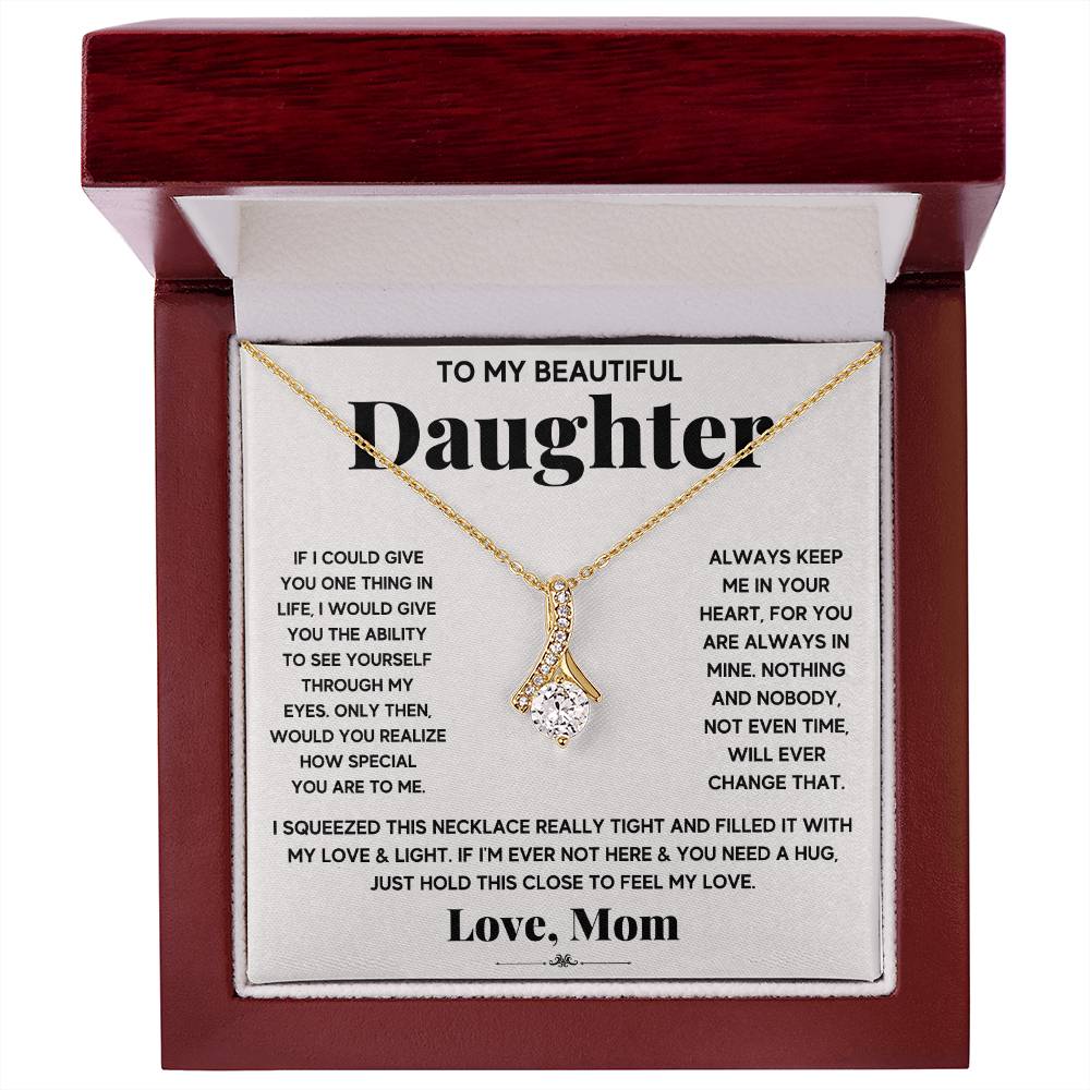My Daughter My Everything - Alluring Beauty Necklace