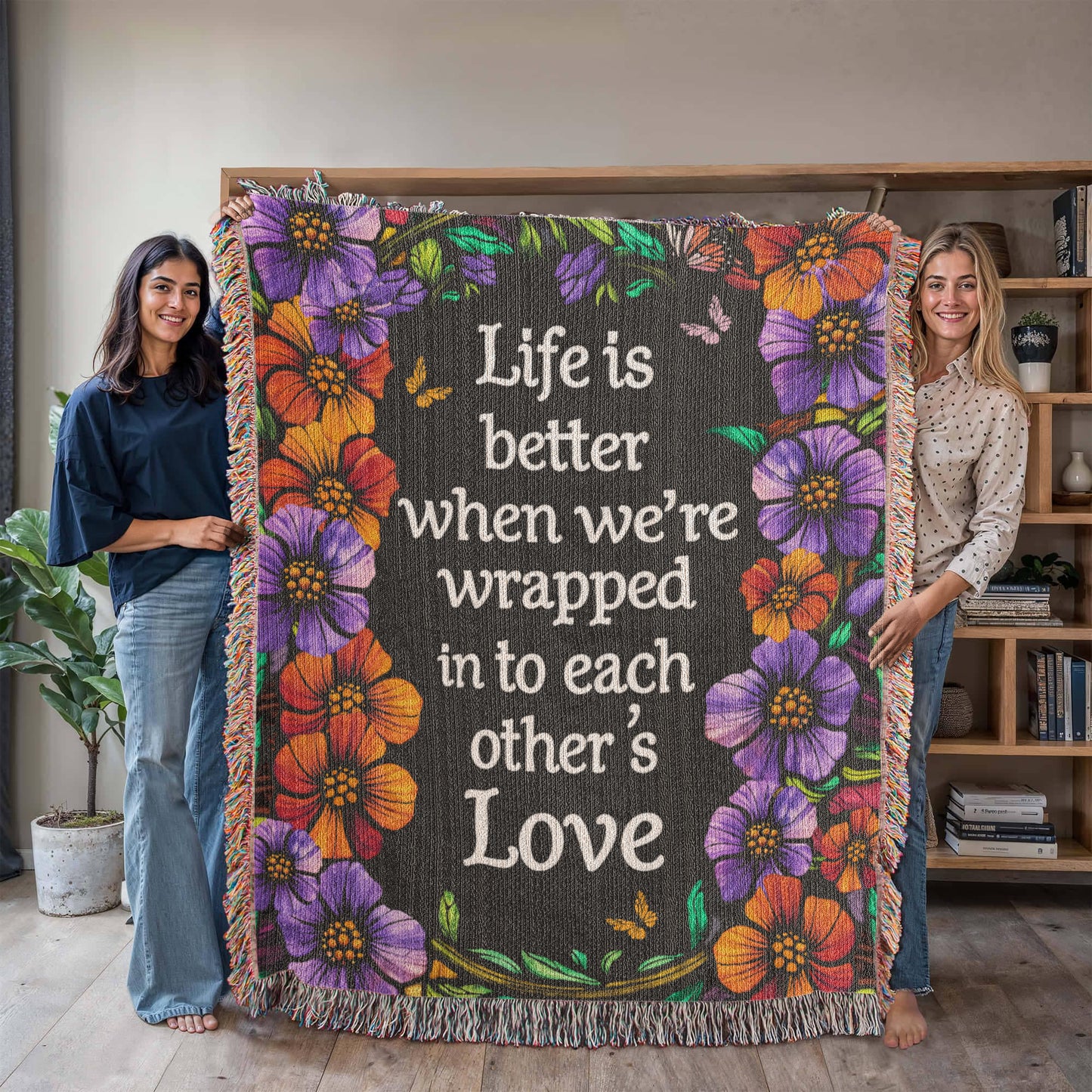 Life is Better With You - Heirloom Blanket